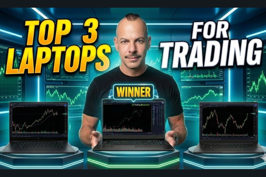 Top 3 Best Laptops for Day Trading
