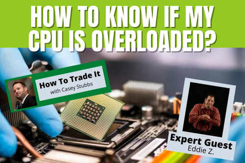 How To Know If My CPU Is Overloaded – EZ Trading Computers