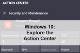 Windows 10: Explore the Action Center