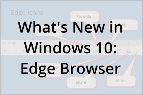 What's New in Windows 10: Edge Browser