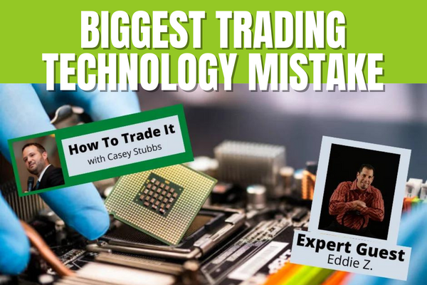 Biggest Trading Technology Mistake